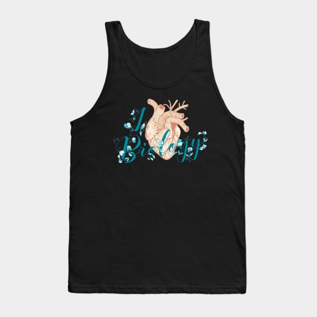 I love Biology Tank Top by ruta13art